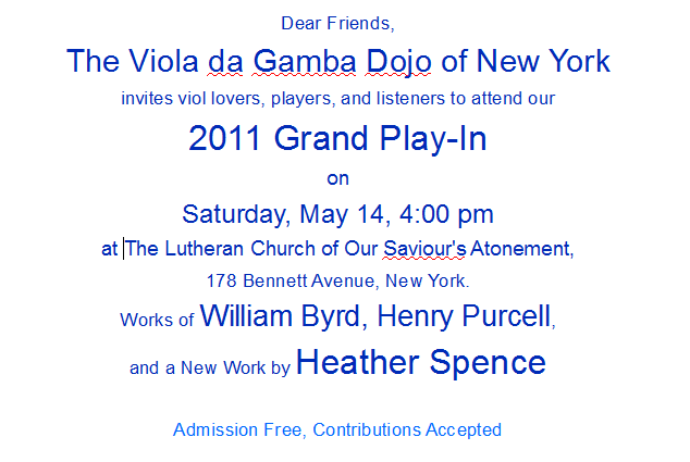 May 14, Viola da Gamba Dojo of New York, Grand Play-In